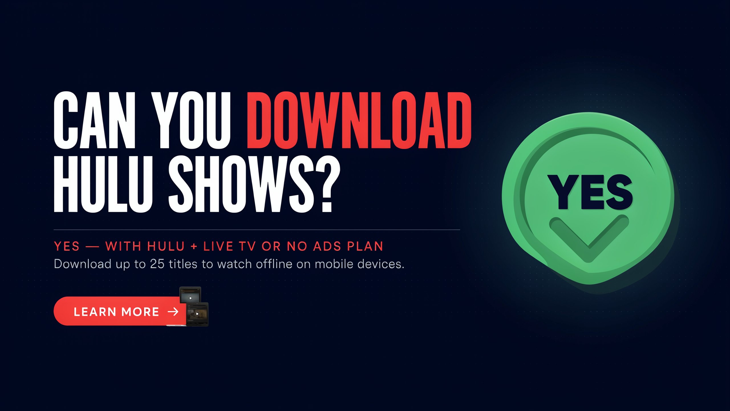 Can You Download Hulu Shows? Everything You Need to Know