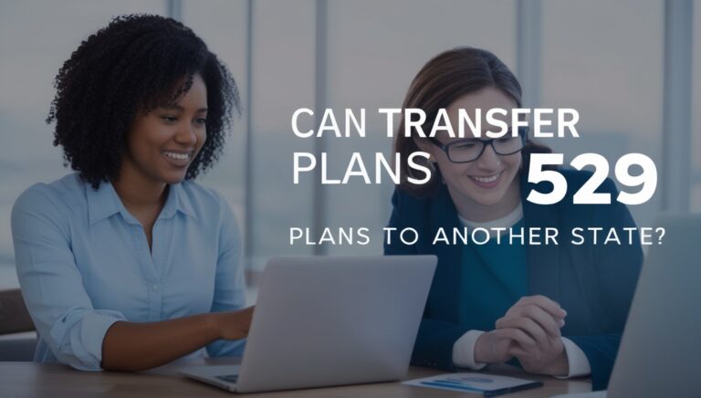 Can You Transfer 529 Plans to Another State? The Complete Guide Every Parent Needs to Read